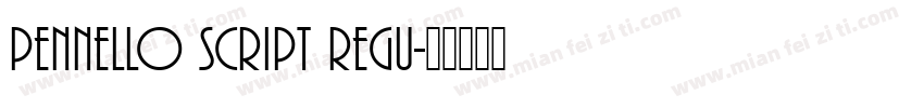 Pennello Script Regu字体转换